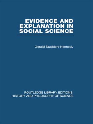 cover image of Evidence and Explanation in Social Science